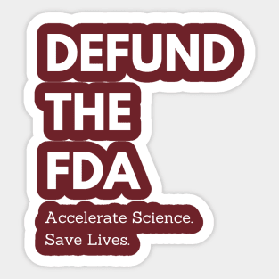 Defund the FDA Sticker